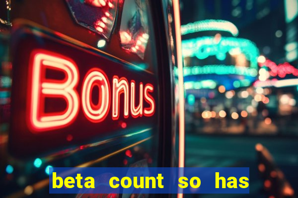 beta count so has changed pt br